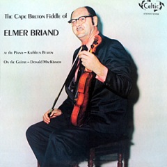 The Cape Breton Fiddle of Elmer Briand