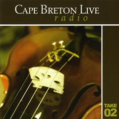 Cape Breton Live Radio, Take 02